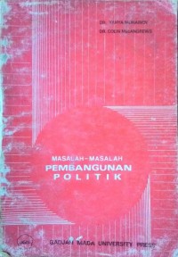 Image of Masalah - masalah Pembangunan Politik