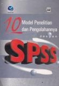 Image of 10 model penelitian dan pengolahannnya dengan SPSS