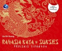 Image of Rahasia Kaya & Sukses Pebisnis Tionghoa
