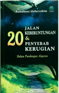 Image of 20 Jalan Keberuntungan & Penyebab Kerugian:  dalam pandangan  Al-Qur`an