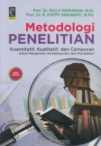 Image of Metodologi Penelitian Kuantitatif, Kualitatif, dan Campuran untuk Manajemen, Pembangunan, dan Pendidikan