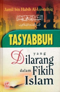 Image of Tasyabbuh yang Dilarang dalam Fikih Islam