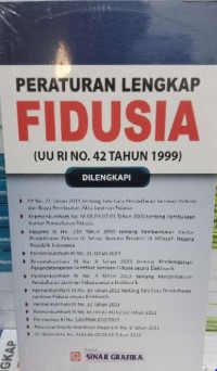 Image of Peraturan Lengkap Fidusia (UU RI No. 42 Tahun 1999)