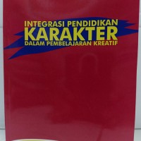 Image of Integrasi Pendidikan Karakter Dalam Pembelajaran Kreatif