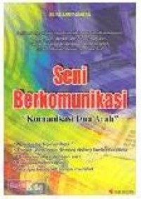 Image of Seni Berkomunikasi : Komunikasi dua arah