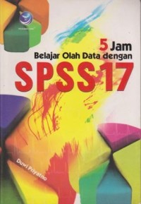 Image of 5 Jam Belajar Olah data dengan SPSS 17