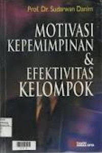 Image of Motivasi Kepemimpinan dan Efektivitas Kelompok