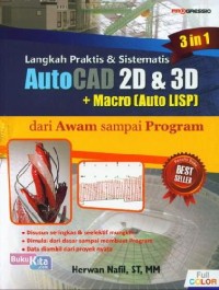 Image of Langkah Praktis & Sistematis AutoCAD 2D & 3D + Macro (Auto LISP) dari Awam sampai Program