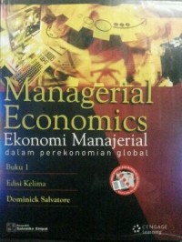Image of Managerial Economics = Ekonomi Manajerial dalam Perekonomian Global (Buku 2 Edisi Kelima)