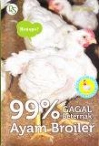 Image of 99 % Gagal Beternak Ayam Broiler