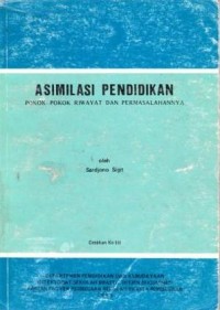 Image of Asimilasi Pendidikan Pokok-pokok Riwayat dan Pemasalahannya