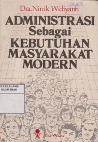 Image of Administrasi sebagai Kebutuhan Masyarakat Modern