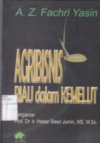 Image of Agribisnis Riau dalam Kemelut