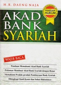 Image of Akad Bank Syariah : Panduan Hukum Bagi Nasabah dan Karyawan Bank Syariah