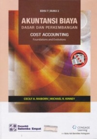 Image of Akuntansi Biaya : Dasar dan Perkembangan