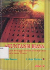 Image of Akuntansi Biaya dengan menggunakan pendekatan manajemen biaya