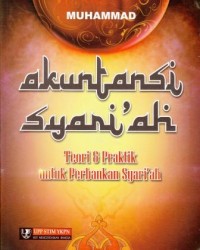 Image of Akuntansi Syariah Teori dan Praktik untuk Perbankan Syariah