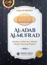 Image of Al-Adab Al-Mufrad : Panduan adab dan akhlak harian seorang muslim (Jilid 2)