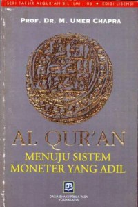 Image of Al-Qur'an Menuju Sistem Moneter yang Adil