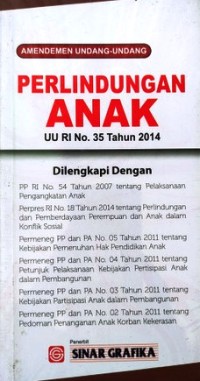 Image of Amandemen Undang-undang Perlindungan Anak : UU RI no 35 tahun 2014
