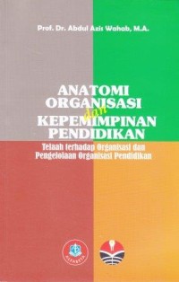 Image of Anatomi Organisasi dan Kepemimpinan Pendidikan