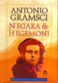 Image of Antonio Gramisci Negara & Hegemoni