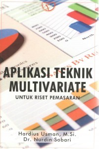Image of Aplikasi Teknik Multivariate : untuk Riset Pemasaran