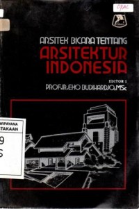 Image of Arsitek Bicara tentang Arsitektur Indonesia