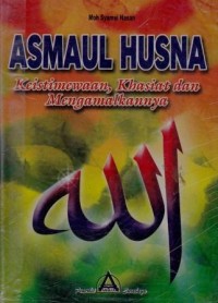 Image of Asmaul Husna Keistimewaan. Khasiat dan Mengamalkannya