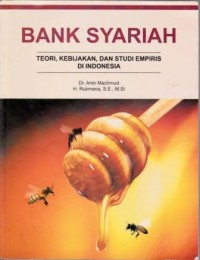 Image of Bank Syariah : Teori, Kebijakan, dan Studi Empiris Di Indonesia