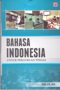 Image of Bahasa Indonesia Untuk Perguruan Tinggi