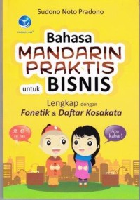 Image of Bahasa Mandarin Praktis untuk Bisnis
