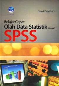 Image of Belajar Cepat Olah Data Statistik dengan SPSS