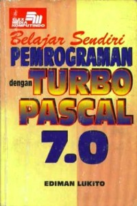 Image of Belajar Sendiri Pemprograman dengan Turbo Pascal 7.0