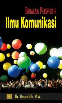 Image of Beragam Perspektif Ilmu Komunikasi