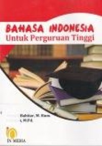 Image of Bahasa Indonesia Untuk perguruan tinggi