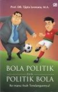 Image of Bola Politik dan Politik Bola
