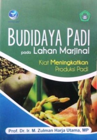 Image of Budidaya Padi pada Lahan Marjinal : Kiat meningkatkan produksi padi