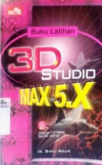 Image of Buku Latihan 3D Stdio Max 5.X