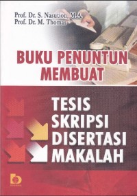 Image of Buku Penuntun Membuat Tesi Skripsi Disertasi Makalah