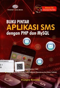 Image of Buku Pintar Aplikasi SMS dengan PHP dan MySQL