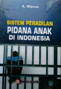 Image of Sistem Peradilan Pidana di Indonesia