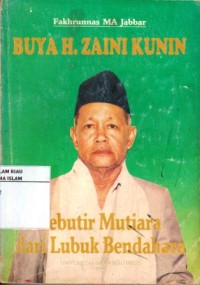 Image of Buya H. Zaini Kunin Sebutir Mutiara dari Lubuk Bendahara