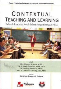 Image of Contextual Teaching and Learning : sebuah panduan awal damal pengembangan PBM