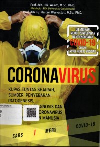 Image of CORONA VIRUS : Kupas tuntas sejarah, sumber ,penyebaran,pantogonis...