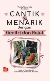 Image of Cantik dan Menarik dengan Genitri dan Rajut
