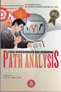 Image of Cara Menggunakan dan Memaknai Path Analysis (Analisis Jalur)