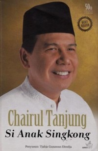 Image of Chairul Tanjung Si Anak Singkong