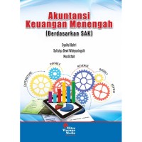 Image of Akuntansi Keuangan Menengah ( Berdasarkan SAK )