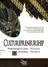 Image of Culturepreneurship : Membangkitkan budaya kewirausahaan bangsa